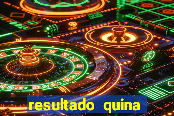 resultado quina giga bicho